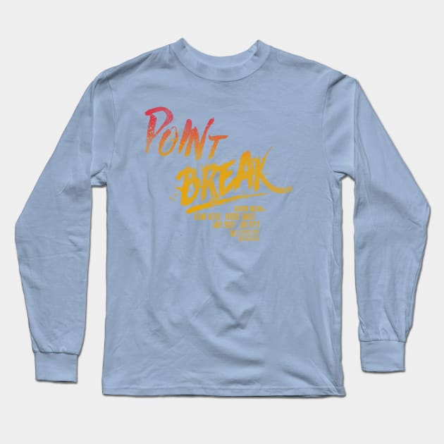 Point Break Title Long Sleeve T-Shirt by D-Wrex T-Shirts 